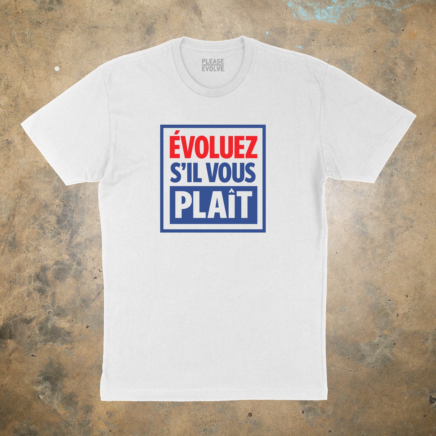 French Please Evolve T Shirt