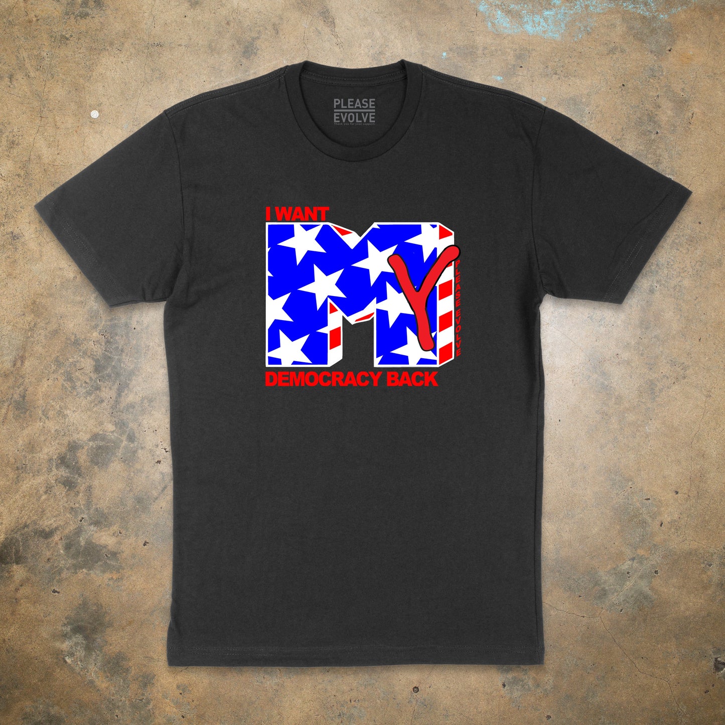 Democracy Back – Flag - T Shirt