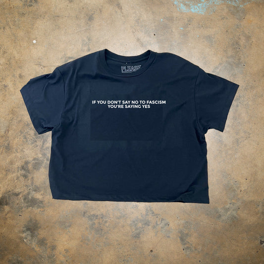 Say No to Fascism Feminine Crop