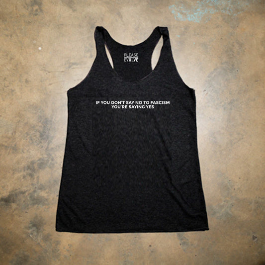 Say No to Fascism Feminine Racerback Tank