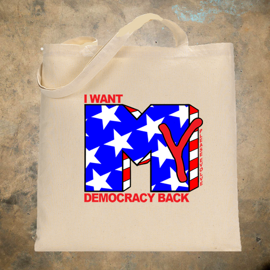 Please Evolve Democracy Back Natural Tote Bag