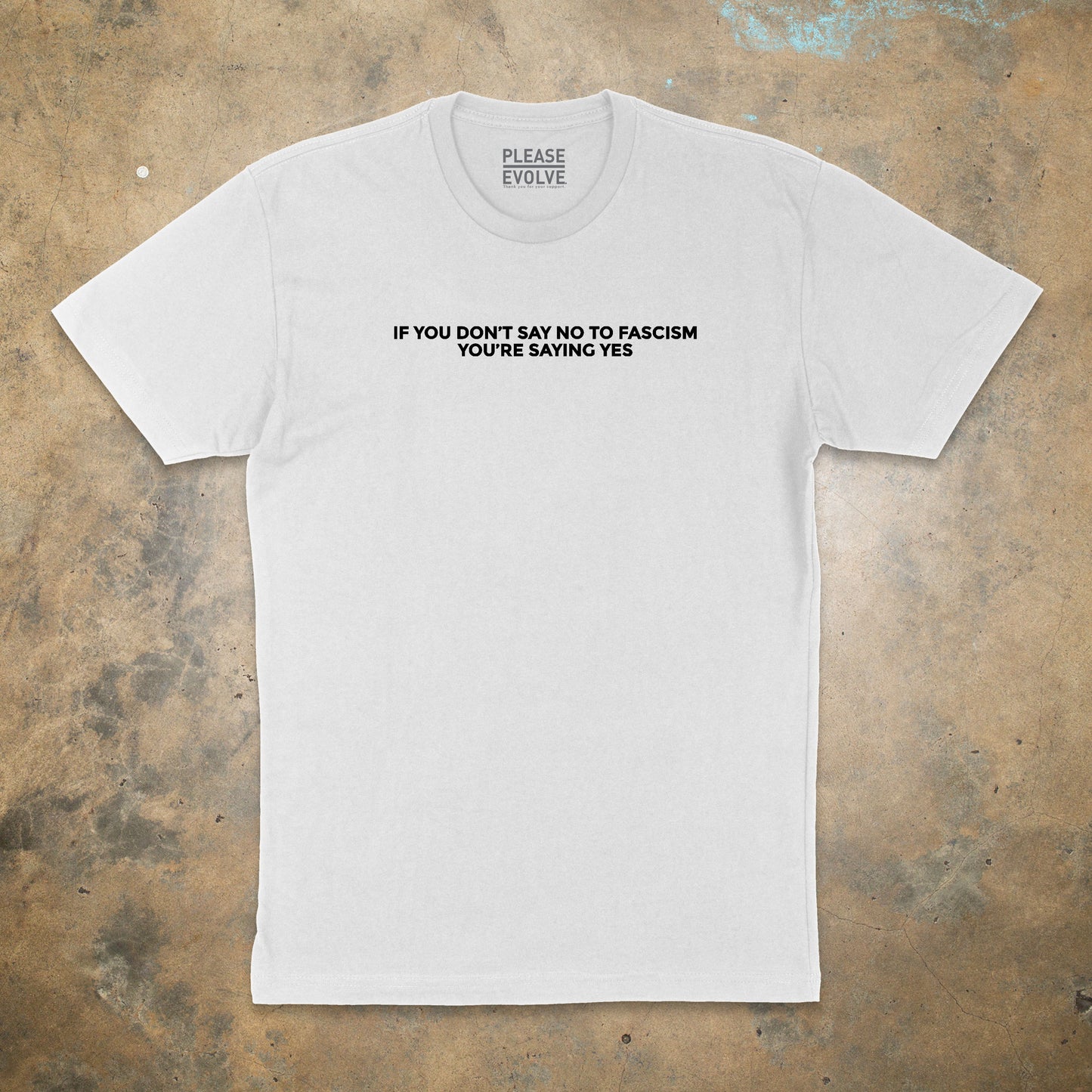 Say No To Fascism T Shirt