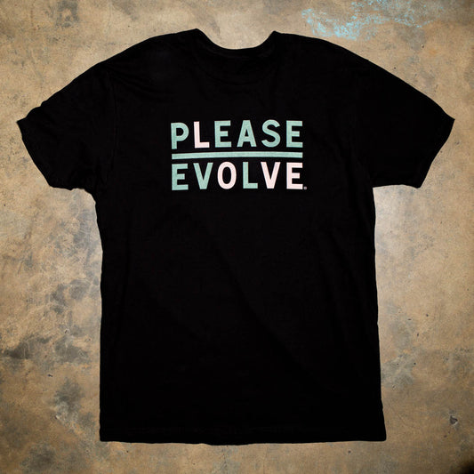 Please Evolve but with a twist. Please Love is a new version of our logo.  Light Green with Pale pink print. 100% Black Cotton t shirt.  Stylish colorways. Look for the limited edition colorways to benefit nonprofits.